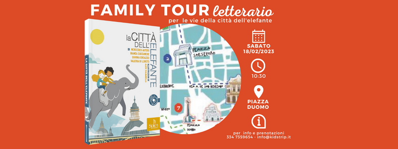 FAMILY TOUR letterario per le vie della Città dell’Elefante